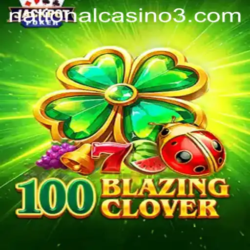 The Fascinating World of 100BlazingClover: A New Era of Gaming